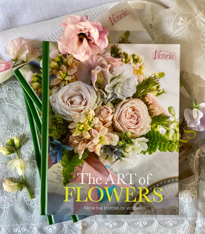 The Art of Flowers, by the editors of Victoria